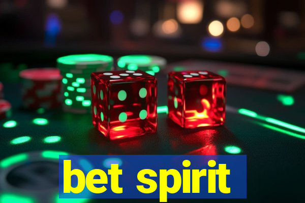 bet spirit